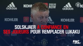 Premier League - Solskjaer a confiance en ses joueurs pour remplacer Lukaku