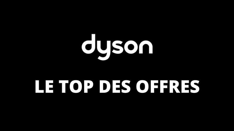 Dyson : les meilleures offres et promotions du moment