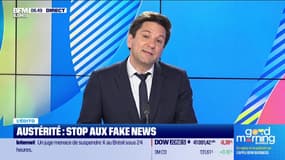 L’Edito de Raphaël Legendre : Austérité, stop aux fake news - 29/08