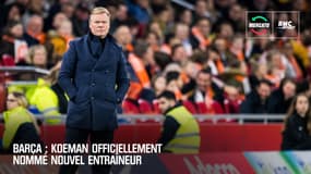 Barça : Koeman officiellement nommé nouvel entraîneur