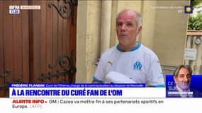 Marseille: rencontre avec Frédéric Flandin, prêtre fan de l'OM