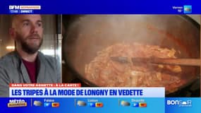 Dans votre assiette du jeudi 17 avril - Les tripes à la mode de Longny en vedette