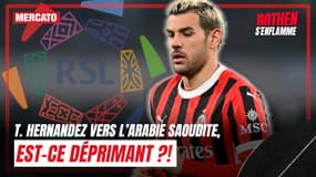 Saudi Pro League : Théo Hernandez en Arabie saoudite ? “À 27 ans… c’est désolant”, estime Di Meco