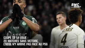 Coupe de la Ligue : 20 matches sans victoire, l’ASSE n’y arrive pas face au PSG