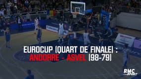 Résumé : Andorre - ASVEL (98-79) - Eurocup