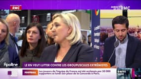 Le RN veut lutter contre les groupuscule extrémistes 