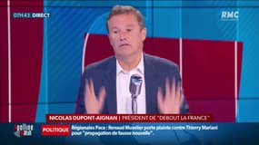 Nicolas Dupont-Aignan sur la délinquance: "Quand cela concernait les pauvres on n'en parlait pas. Maintenant que cela concerne tout le monde, c'est différent"