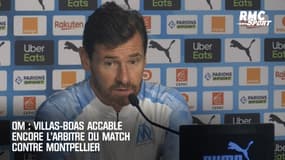 OM : Villas-Boas accable encore l'arbitre du match contre Montpellier