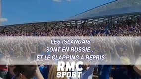 Les Islandais sont en Russie... et le clapping a repris