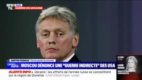 "Les États-Unis mènent de facto et indirectement une guerre par procuration avec la Russie" selon Dmitri Peskov, porte-parole du Kremlin