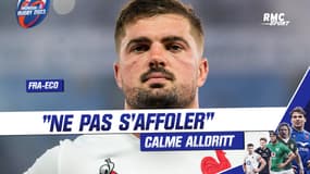 France 30-27 Écosse : "Il ne faut pas s'affoler" calme Alldritt
