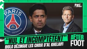 PSG : "Incompétence", "nullité", "mensonge", Riolo dézingue les choix du président Al Khelaifi