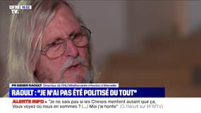 Didier Raoult: "Si vous ne suscitez pas de réactions hostiles quand vous publiez quelque chose, c'est que ça n'a aucun intérêt"