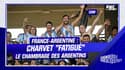 France-Argentine : Charvet "fatigué" par le chambrage des Argentins