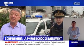 Confinement: pour le Pr Frédéric Adnet, du Samu de Seine-Saint-Denis, les propos du préfet Lallement sont "scandaleux"