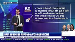 BFM Business avec vous : Je suis en arrêt maladie suite à un harcèlement au travail, puis-je demander une prise en charge maladie professionnelle ? - 12/04