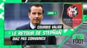 Ligue 1: Coach Courbis validates Stéphan's return to Rennes, Diaz not a fan "reheated"