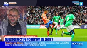 Virage Marseille du jeudi 2 janvier - Quels objectifs pour l'OM en 2025 ? 