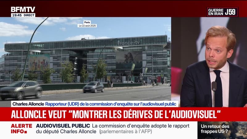 Enquête sur l'audiovisuel public: "Il a fallu un certain nombre de compromis", explique Charles Alloncle, rapporteur (UDR) de cette commission