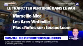 SNCF: des perturbations sur les rails du Var