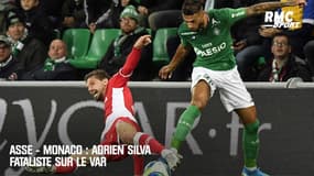 "On pourrait parler de beaucoup de choses" : Adrien Silva fataliste sur le VAR après ASSE - Monaco