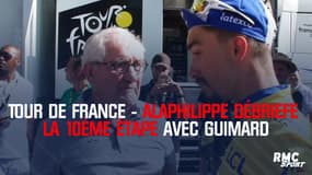 Tour de France - Alaphilippe débriefe la 10e étape avec Guimard