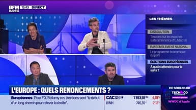 L'Europe : quels renoncements ? - 10/06