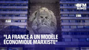  "La France a un modèle économique marxiste"  