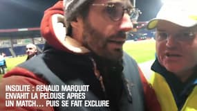 Insolite : Renaud Marquot envahit la pelouse après un match… puis se fait exclure