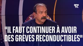 Philippe Martinez (CGT): "Il faut continuer à avoir des grèves reconductibles"