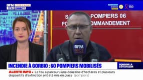 Incendie à Gorbio: le capitaine des pompiers de la caserne de Menton assure que "le feu est fixé"