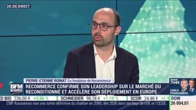 Pierre-Étienne Roinat (Recommerce) : Recommerce confirme son leadership sur le marché du reconditionné en Europe - 02/07