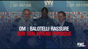 OM : Balotelli rassure sur son niveau physique