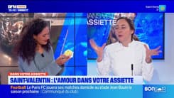 Dans votre assiette du jeudi 13 février - Saint-Valentin : l'amour dans vote assiette