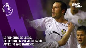 Le top buts de Leeds, de retour en Premier League après 16 ans d'attente