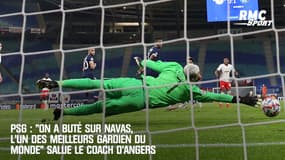 PSG : "On a buté sur Navas, l'un des meilleurs gardien du monde" salue le coach d'Angers