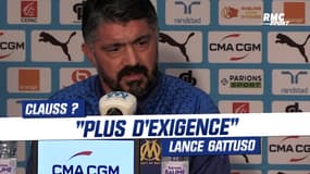 OM : Gattuso défend Clauss mais attend "plus d'exigence"