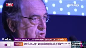 FFF: le rapport qui sonnera le glas de Le Graët? 