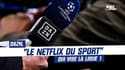 Ligue 1 : L'impressionnant catalogue mondial de DAZN, le "Netflix du sport"