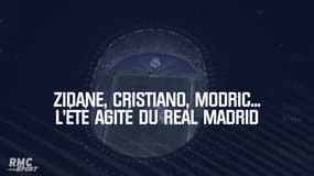 Zidane, Cristiano, Modric... L'été agité du Real Madrid
