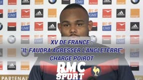 XV de France : "Il faudra agresser l'Angleterre" charge Poirot