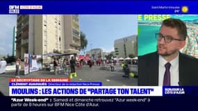 Le décryptage de Nice-Presse: les actions de "partage ton talent" aux Moulins