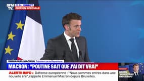 Emmanuel Macron, sur Vladimir Poutine: "Nous avons démasqué son jeu, s'il y a un cessez-le-feu ce n'est pas pour faire la paix durablement, ce sera pour mieux reprendre la guerre"