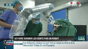 La chronique d'Anthony Morel : Se faire soigner les dents par un robot - 04/10