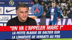 PSG : "On va l’appeler Marc !", la blague de Galtier sur la longévité de Verratti à Paris