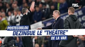 Tottenham 1-4 Chelsea : "Je n'aime pas ce théâtre", le plaidoyer anti-VAR de Postecoglou