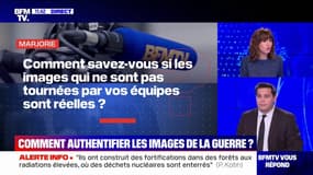 Comment authentifiez-vous les images de la guerre en Ukraine ? BFMTV répond à vos questions