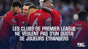 Les clubs de Premier League ne veulent pas d'un quota de joueurs étrangers