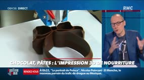 La chronique d'Anthony Morel : Du chocolat imprimé en 3D - 05/04