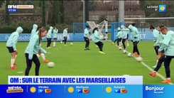 OM : sur le terrain avec les Marseillaises